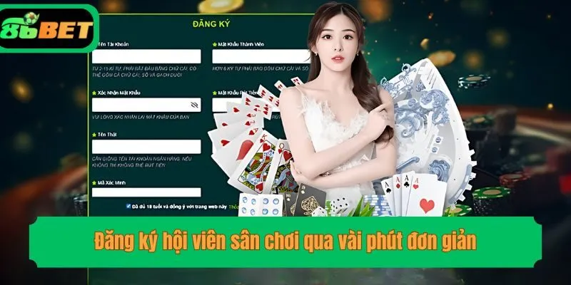 Đăng ký hội viên sân chơi qua vài phút đơn giản